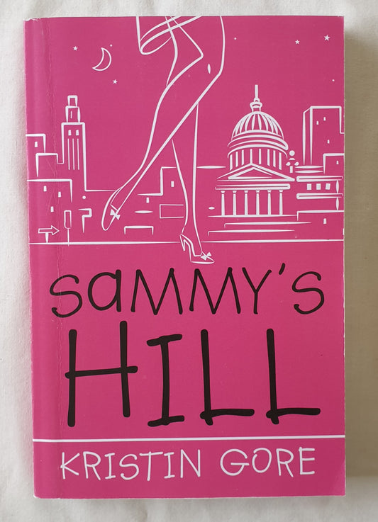 Sammy’s Hill by Kristin Gore