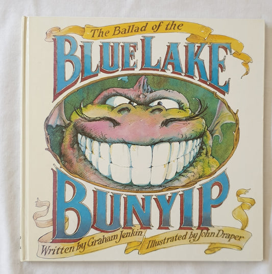 The Ballad of the Blue Lake Bunyip by Graham Jenkin