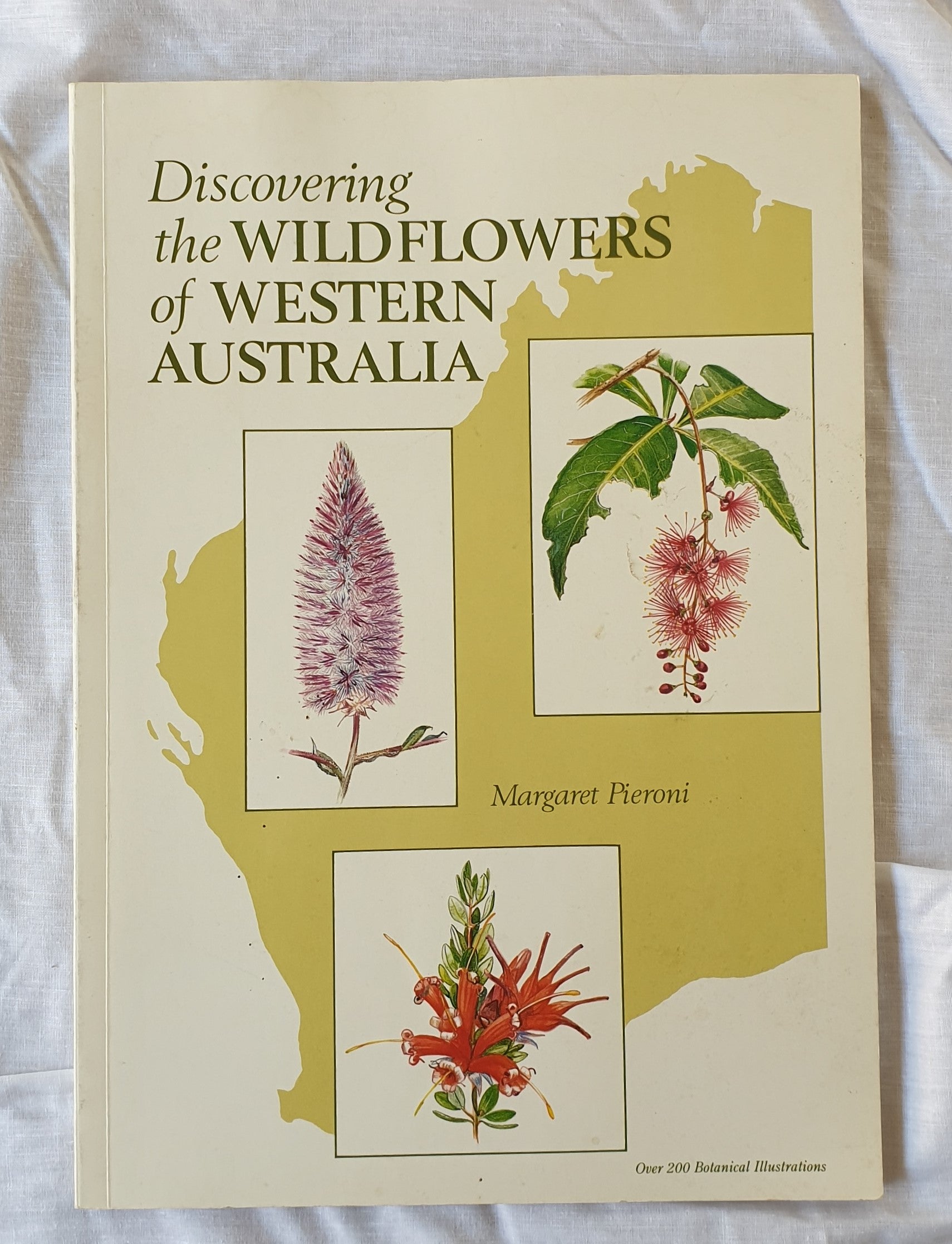 Discovering the Wildflowers of Western Australia by Margaret Pieroni ...