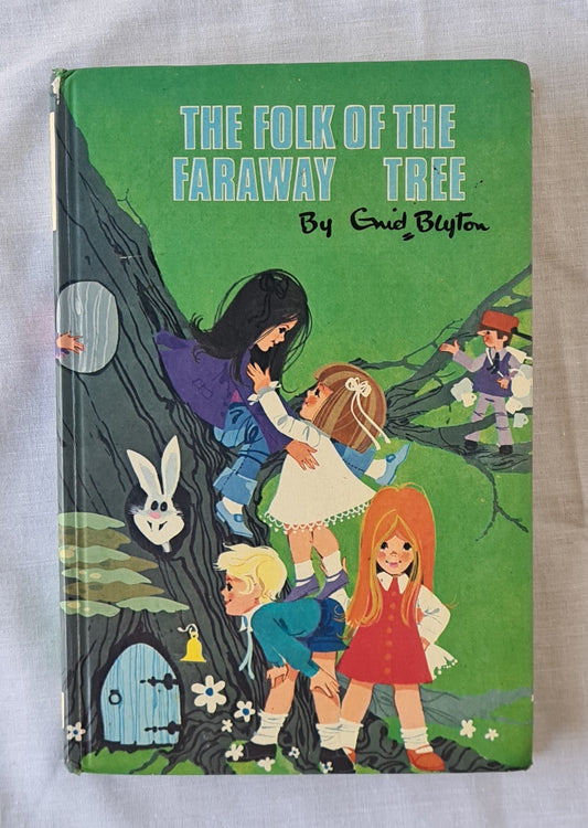 The Folk of the Faraway Tree by Enid Blyton