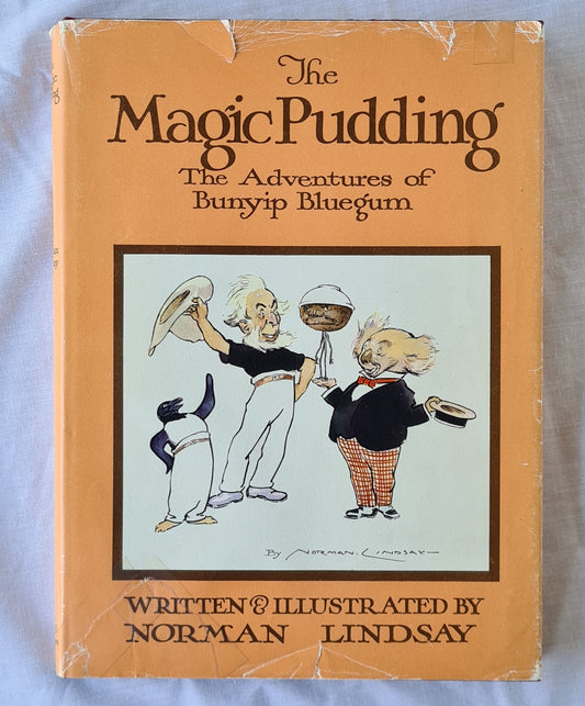 The Magic Pudding  The Adventures of Bunyip Bluegum  by Norman Lindsay