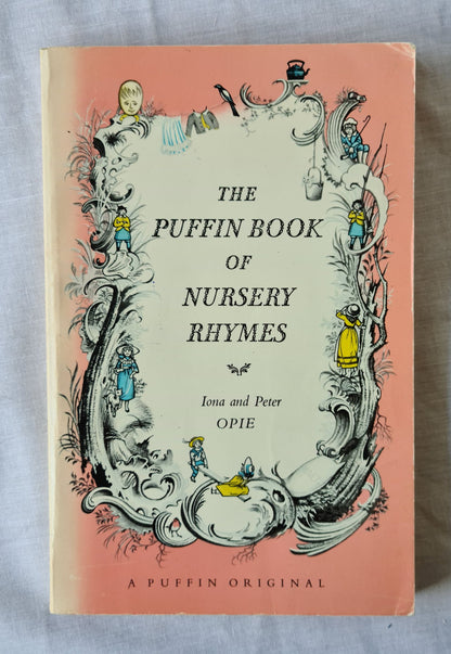 The Puffin Book of Nursery Rhymes by Iona and Peter Opie