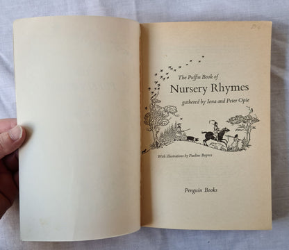 The Puffin Book of Nursery Rhymes by Iona and Peter Opie