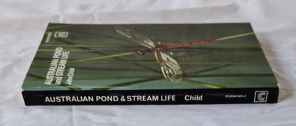 Australian Pond and Stream Life by John Child