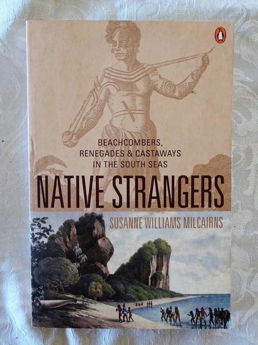 Native Strangers by Susanne Williams Milcairns