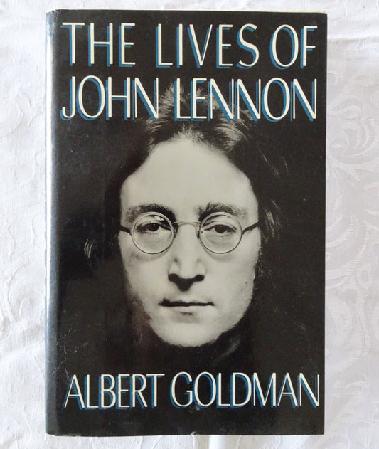 The Lives of John Lennon by Albert Goldman