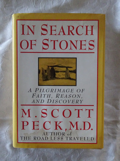 In Search of Stones by M. Scott Peck