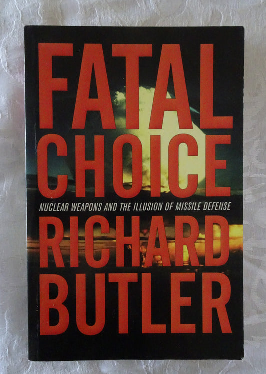 Fatal Choice by Richard Butler