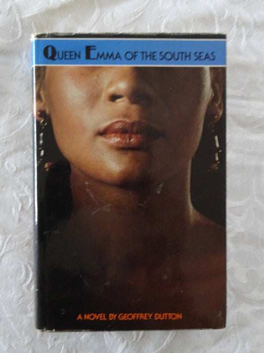 Queen Emma of the South Seas by Geoffrey Dutton