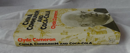 China Communism and Coca-Cola by Clyde Cameron