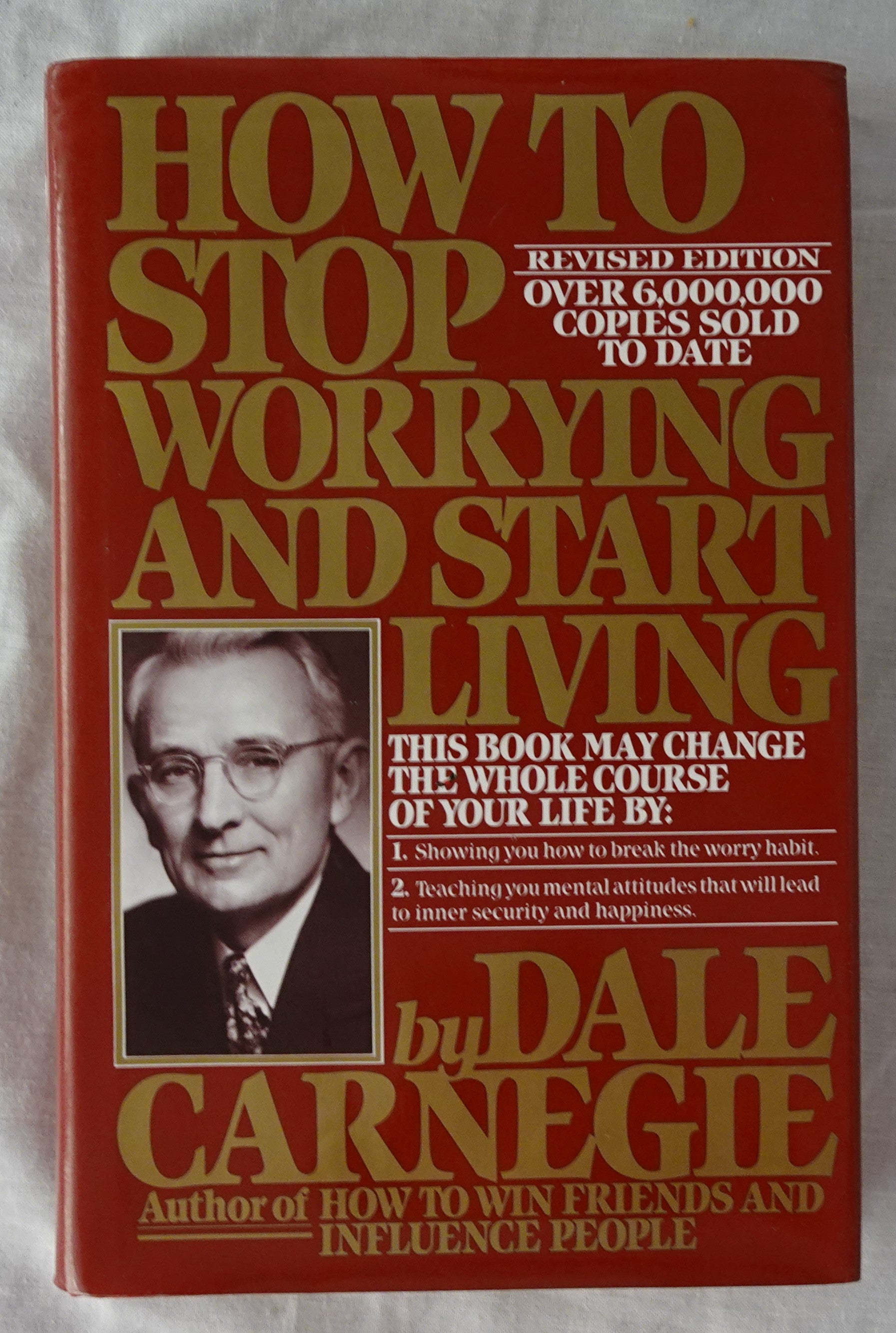 How To Stop Worrying and Start Living by Dale Carnegie – Morgan's Rare ...