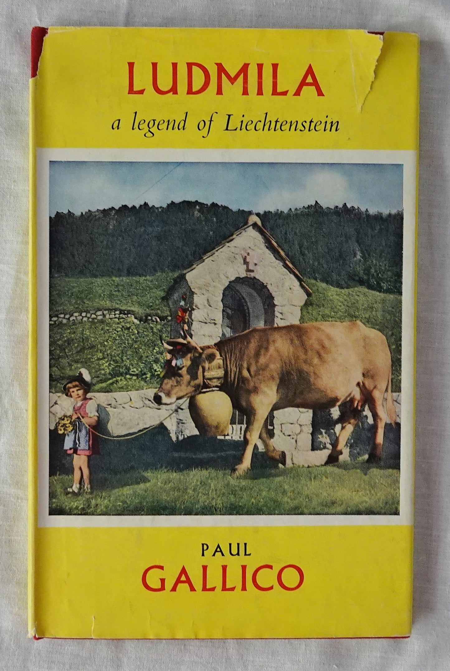 Ludmila  A legend of Liechtenstein  by Paul Gallico  Drawings by Franz Deak