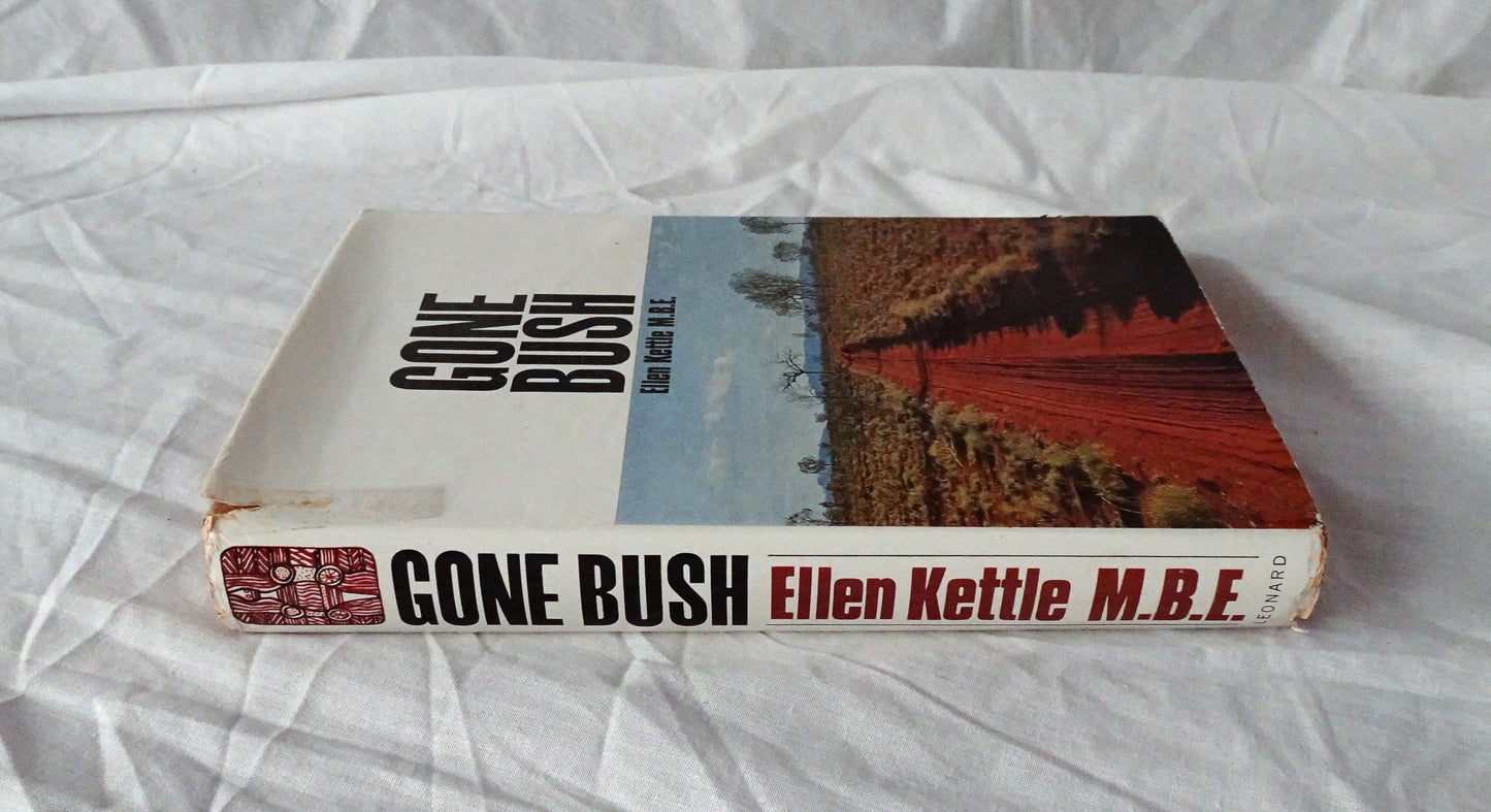 Gone Bush by Ellen Kettle