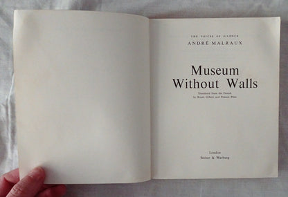 Museum Without Walls by Andre Malraux