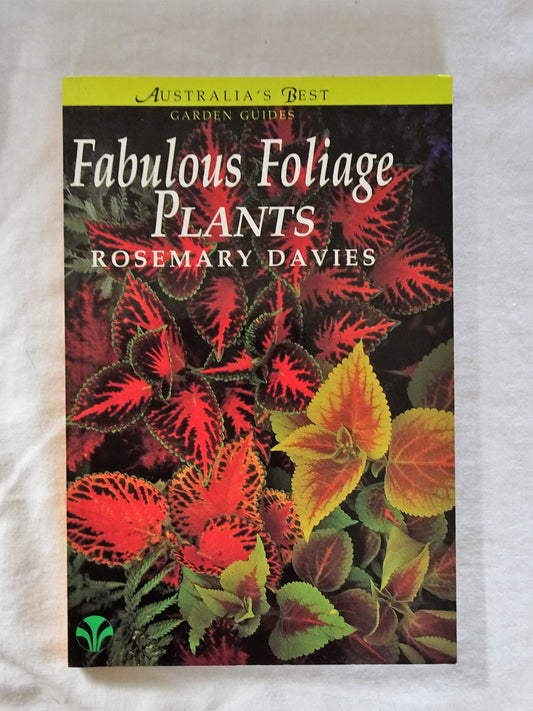 Fabulous Foliage Plants by Rosemary Davies