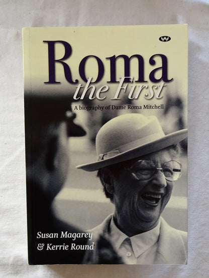 Roma The First by Susan Magarey & Kerrie Round