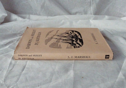 Darwin and Huxley in Australia by A. J. Marshall