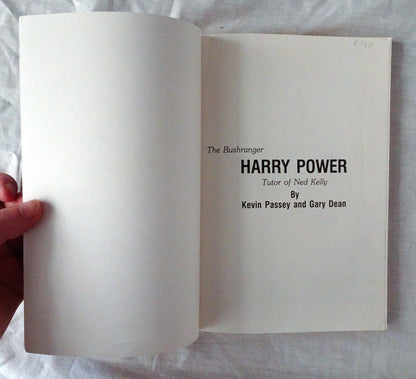 The Bushranger Harry Power by Kevin Passey and Gary Dean