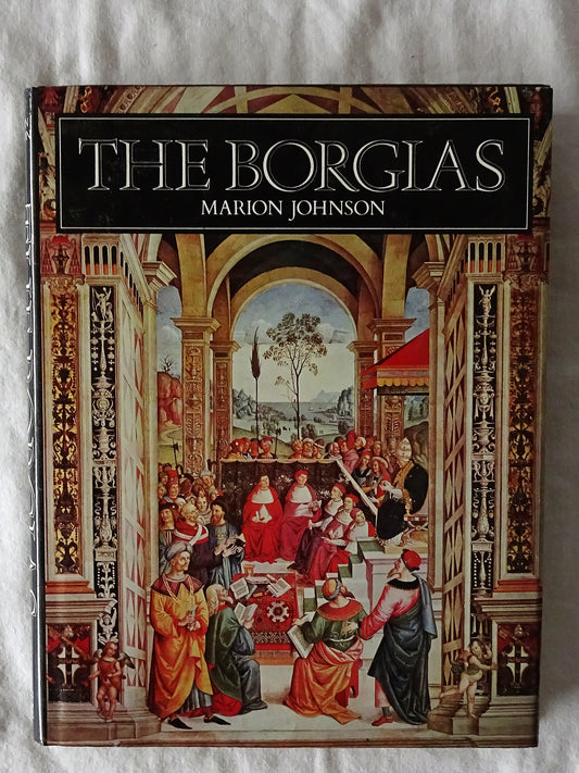 The Borgias by Marion Johnson