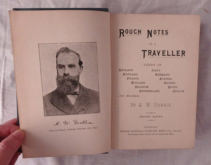 Rough Notes of a Traveller by A. W. Dobbie