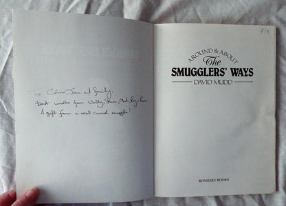 Around & About the Smugglers’ Ways by David Mudd