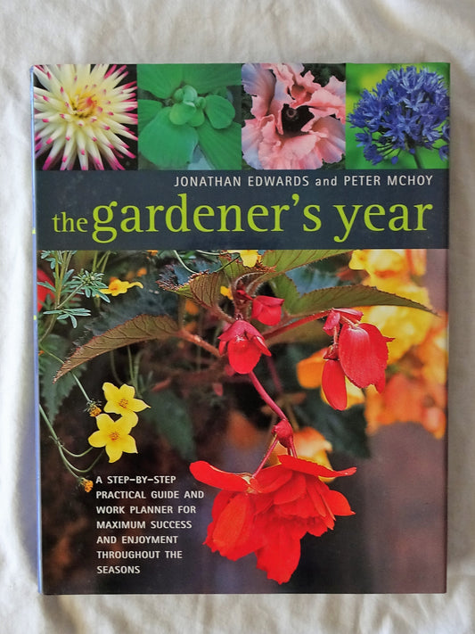 The Gardener's Year by Jonathan Edwards and Peter McHoy