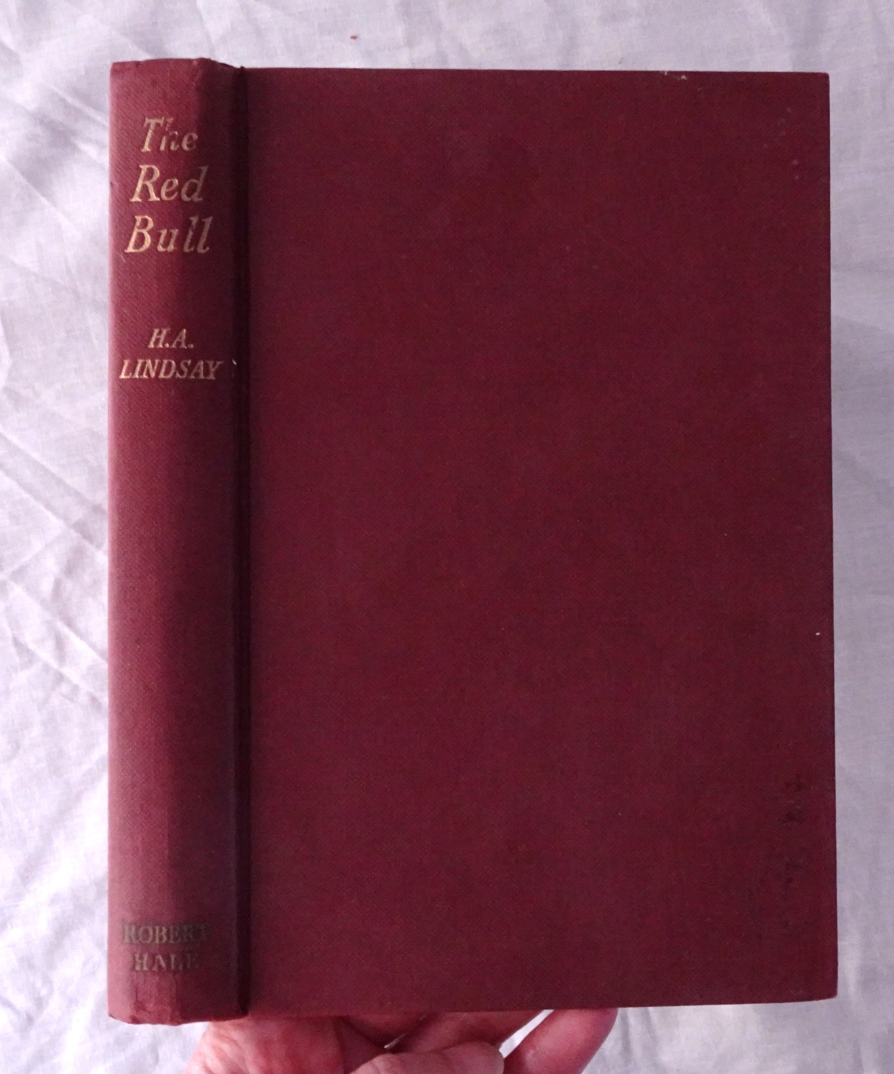 The Red Bull by H. A. Lindsay