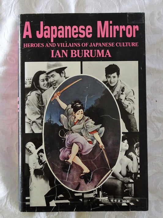 A Japanese Mirror by Ian Buruma