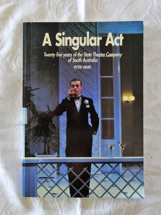 A Singular Act by Peter Ward