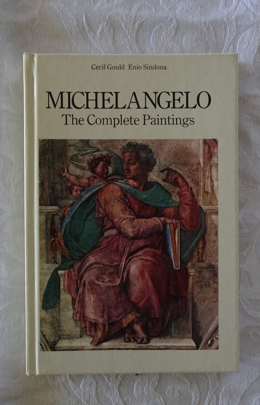 Michelangelo The Complete Paintings by David Piper