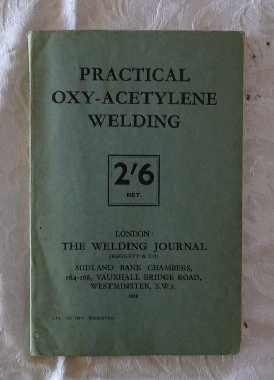 Practical Oxy-Acetylene Welding by R. Granjon, P. Rosemberg and A. Desgranges