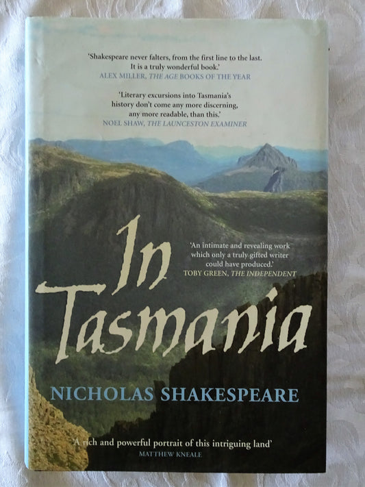 In Tasmania by Nicholas Shakespeare