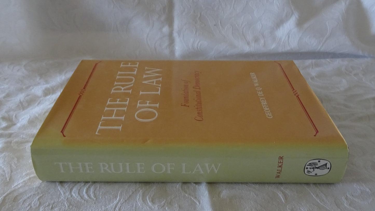 The Rule of Law by Geoffrey De Q. Walker